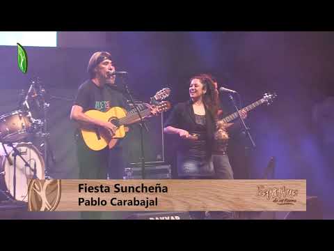 Fiesta Suncheña - Pablo Carabajal