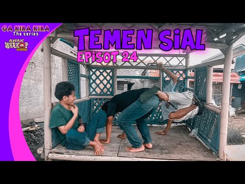 temen-sial-film-komedi-betawi-ga-kira-kira-the-series-episot-24