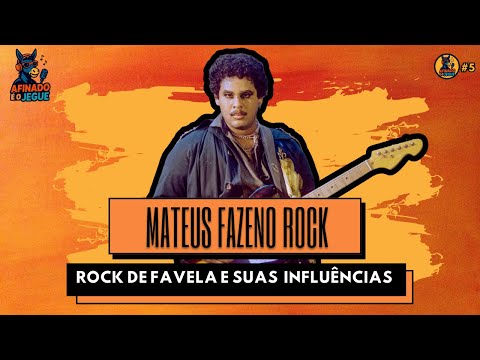 #05 Mateus Fazeno Rock | Rock de Favela