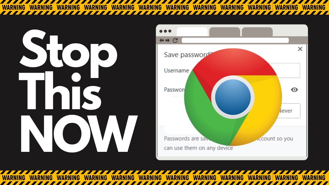 Stop Saving Passwords in Chrome Now!