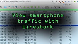 View Smartphone Traffic with Wireshark on the Same Network [Tutorial]