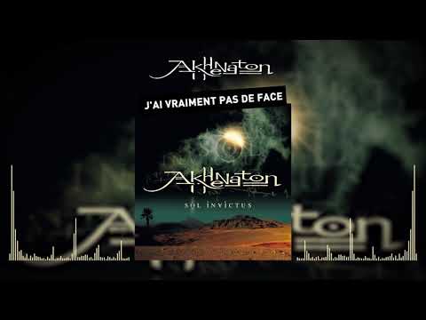 Akhenathon - J'ai vraiment pas de face (Audio officiel)