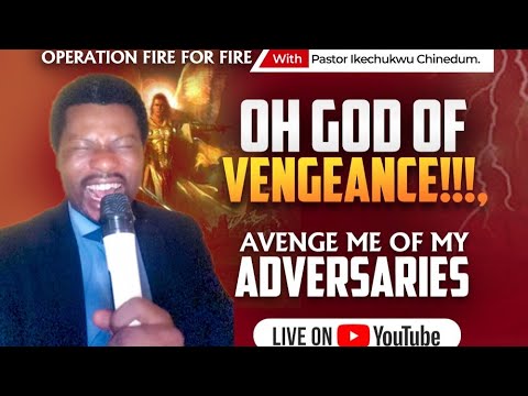 VENGEANCE PRAYERS AGAINST MY ADVERSARIES | OH GOD ARISE!!! AVENGE ME OF MY ADVERSARIES