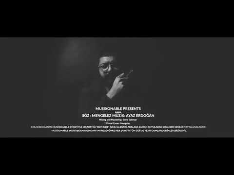 Ayaz Erdoğan - Baba ( ft. Mengelez )