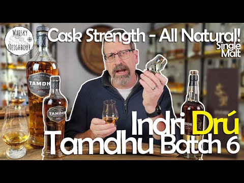Indri Drú and Tamdhu Batch 6, Cask Strength Single Malt