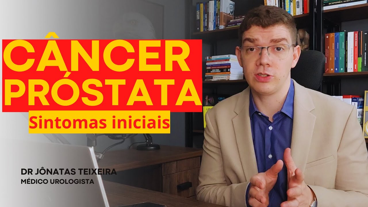 CÂNCER DE PRÓSTATA | SINTOMAS INICIAIS | QUAIS SÃO?! (UROLOGISTA RESPONDE)