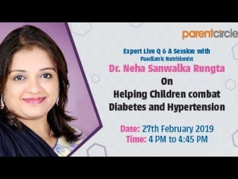 Nutritionist Dr. Neha Sanwalka Rungta On Diabetes And Hypertension In Children