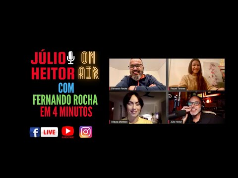 Júlio Heitor   On Air com Fernando Rocha em 4 minutos