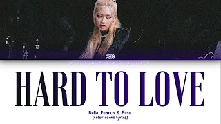 ROSÉ - Hard to Love (Color coded lyrics)