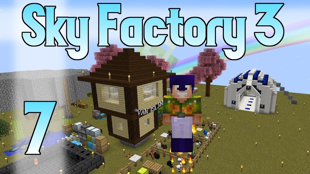 Minecraft SkyFactory 3 - Ep. 7 - Up, Up and Away!