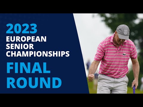 Final Round Highlights: 2023 European Senior Championships