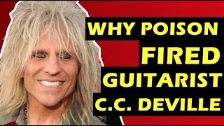 Poison: Why The Band Fired C.C. DeVille, HIs Feud With Bret Michaels