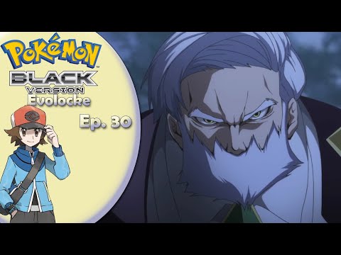 Pokemon Negro EvoLocke (T2) Ep. 30 || EL ULTIMO LIDER DE GYM