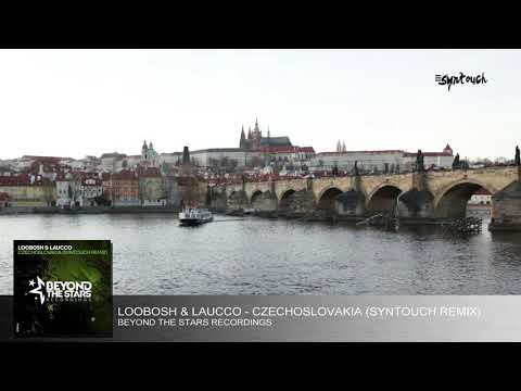 Loobosh & Laucco - Czechoslovakia(Syntouch Remix)[Beyond The Stars Recordings]