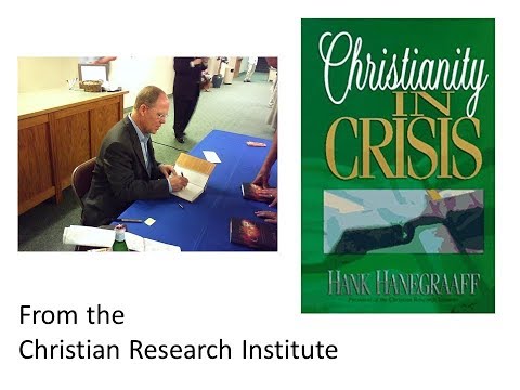Christianity in Crisis by Hank Hanegraaff