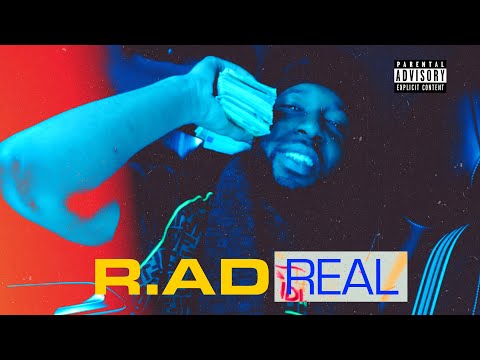 R.ad - Real (Clips Officiel)