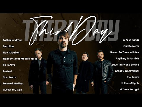 Third Day Hits Full Album - Top Greatest Hits Of Third Day Nonstop For You
