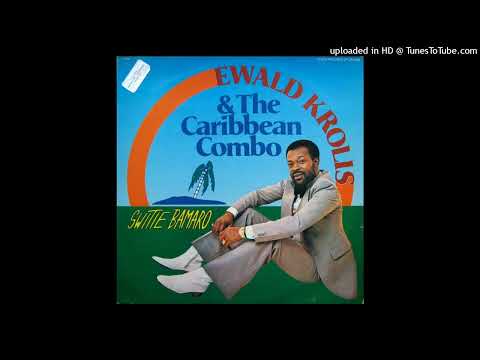 Ewald Krolis & The Caribbean Combo - Switie Bamaro