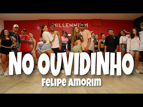 NO OUVIDINHO - Felipe Amorim (Coreografia) MILLENNIUM 🇧🇷
