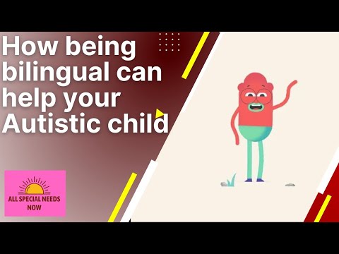 How being bilingual can help your Autistic child