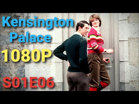 Secrets Of The Royal Palaces S01E06 《Kensington Palace》