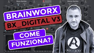 Video thumbnail for bx_Digital V3 Brainworx: Come Funziona? by Alex Raider