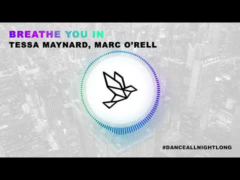 Tessa Maynard, Marc O'rell - Breathe You In