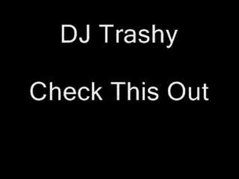 DJ Trashy - Check This Out