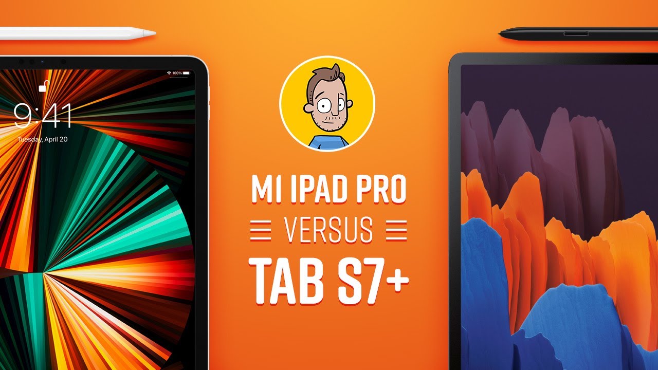 M1 iPad Pro vs Galaxy Tab S7+