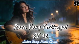 Download lagu ST12 – Rasa Yang Tertinggal (Cover) | Listen Song Music mp3