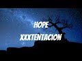 XXXTENTACIAN Hope Lyrics