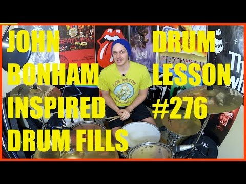 John Bonham Inspired Drum Fill Ideas - Drum Lesson #276