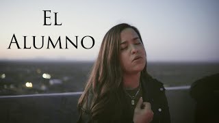 El Alumno Lyrics English Translation