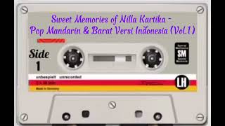 Download lagu Sweet Memories of Nilla Kartika - Pop Mandarin & Evergreen Hits Barat Versi Indonesia (Vol. 1) mp3