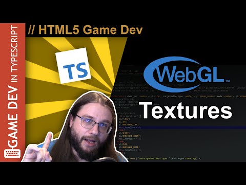 TypeScript WebGL Game Engine Tutorial #08 - Textures