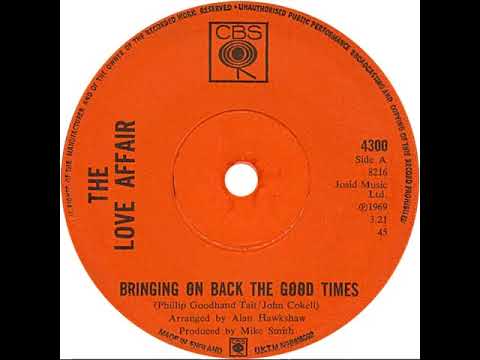 UK New Entry 1969 (142) The Love Affair - Bringing On Back The Good Times