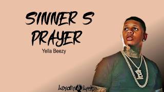 Sinner's Prayer - Yella Beezy - Lyrics
