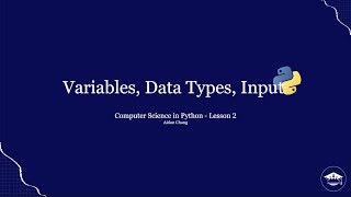Download the video "Variables, Data Types, Input | CS in Python #2"