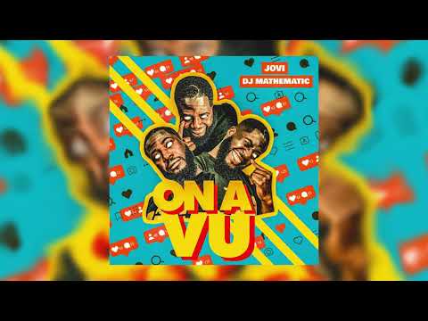 Jovi x DJ Mathematic - On A Vu (Official Audio)