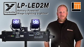 Yorkville LP-LED2M Demo