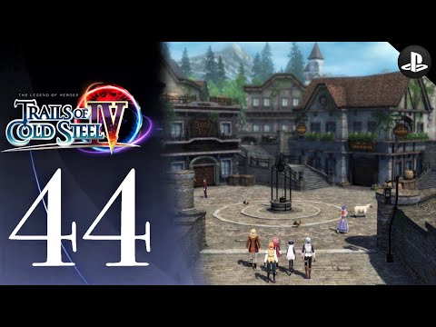 The Legend of Heroes: Trails of Cold Steel 4 - Full Game Playthrough - Part 44 (No Commentary)