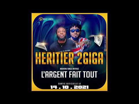 HERITIER 2 GIGA - LARGENT FAIT TOUT