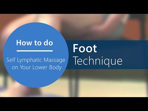 Lymphatic Self Massage - Step 10: Foot Technique [Part 17 of 20]
