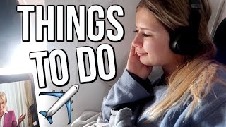 Things to Do on the Plane | What to do When Bored