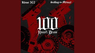 100 Round Drum (feat. Sadboy Tha Menace)