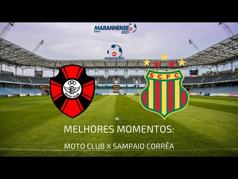 GOLS: MOTO CLUB X SAMPAIO CORRÊA