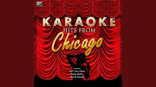 A Little Bit of Good (In the Style of Chicago) (Karaoke Version)