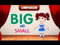 Big and Small | Comparison for Kids | Learn Pre-School Concepts with Siya | Part 1