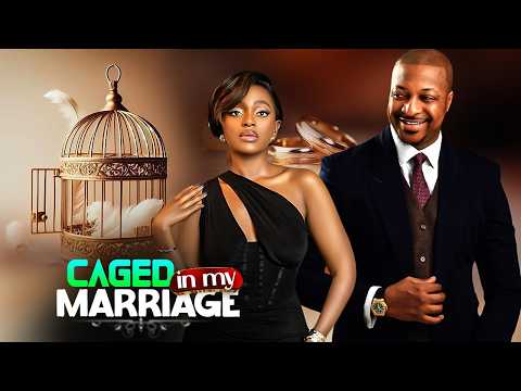 CAGED IN MY MARRIAGE - | IK OGBONNA, SHAZNAY OKAWA | Nigerian Movies 2026 latest full movies