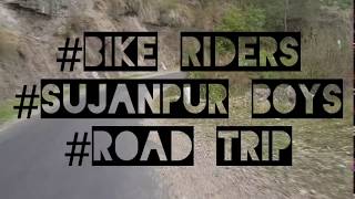 preview picture of video 'Sujanpur 2 Patlandar Road Trip #Riders #Sujanpur Boys # Full Masti'